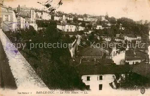 AK / Ansichtskarte Bar le Duc_55 La Ville Haute 