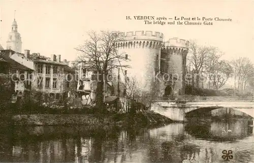 AK / Ansichtskarte Verdun__55_Meuse Pont et Porte Chaussee 
