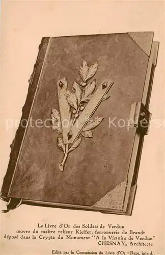 AK / Ansichtskarte Verdun__55_Meuse Le Livre dOr des Soldats de Verdun oeuvre du maitre relieur Kieffer ferronnerie de Brand depose dans la Crypte du Monument A la Victoire de Verdun 