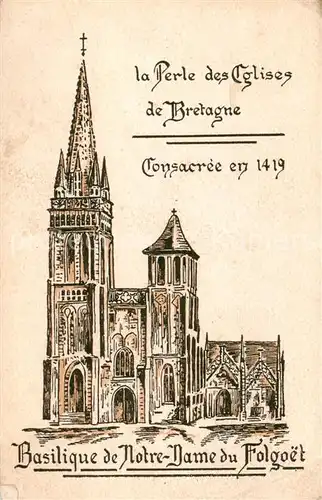 AK / Ansichtskarte Folgoet_Le_29_Finistere Basilique de Notre Dame Consacree en 1419 