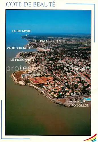 AK / Ansichtskarte Royan_17 Fliegeraufnahme mit La Palmyre St Palais sur Mer Vaux sur Mer Le Pigeonnier Le Chay Foncillon 