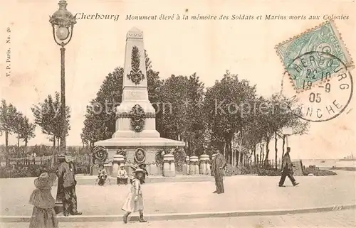AK / Ansichtskarte Cherbourg_50 Monument eleve a la memoire des Soldats et Marins morts aux Colonies 