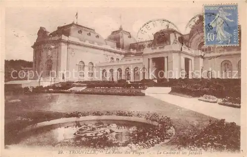 AK / Ansichtskarte Trouville sur Mer La Reine des Plages Le Casino et les Jardins Trouville sur Mer