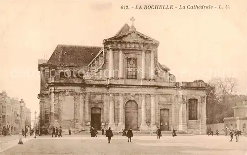 AK / Ansichtskarte La_Rochelle_17 La Cathedrale 