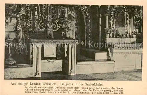 AK / Ansichtskarte  Jerusalem__Yerushalayim_Israel Golgotha in der Grabeskirche 