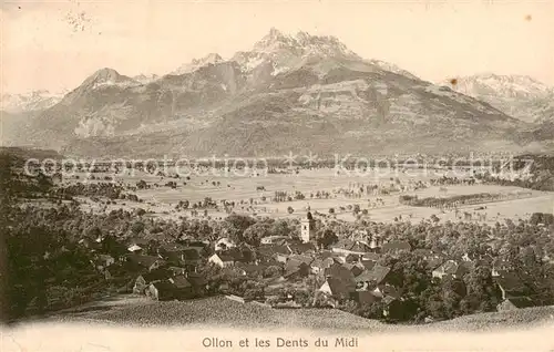 AK / Ansichtskarte Ollon_VS et les Dents du Midi Ollon_VS
