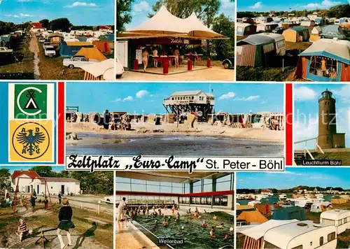 AK / Ansichtskarte  Boehl_St_Peter-Ording Zeltplatz Euro Camp Teilansichten Leuchtturm Boehl Wellenbad Boehl_St_Peter-Ording