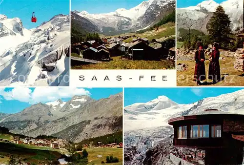 AK / Ansichtskarte Saas Fee_VS Panorama Wintersportort Walliser Alpen Gondelbahn Bergrestaurant Trachten 