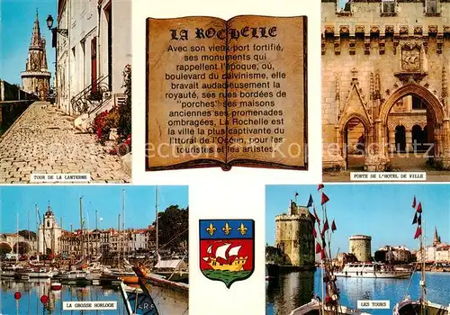 AK / Ansichtskarte La_Rochelle_17 Tour de la Lanterne La Grosse Horloge Porte de lHotel de Ville Les Tours 