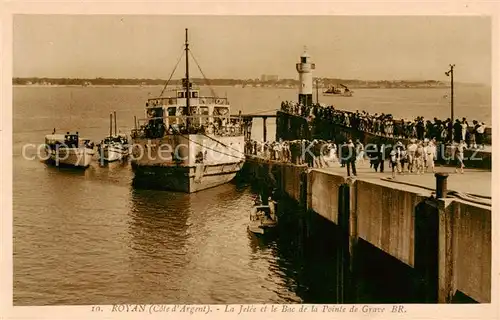 AK / Ansichtskarte Royan_17 La Jetee et le Bac de la Pointe de Grave 