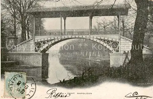 AK / Ansichtskarte Lille_59 Pont Napoleon 