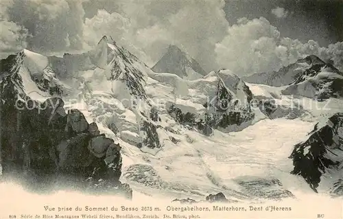 AK / Ansichtskarte Besso_3668m_VS mit Obergabelhorn Matterhorn und Dent d Herens 