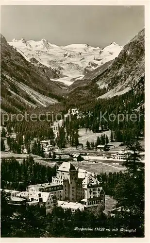 AK / Ansichtskarte Pontresina mit Rosegtal Pontresina