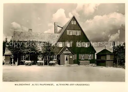 AK / Ansichtskarte  Altenberg_Erzgebirge Waldschaenke Altes Raupennest Altenberg Erzgebirge