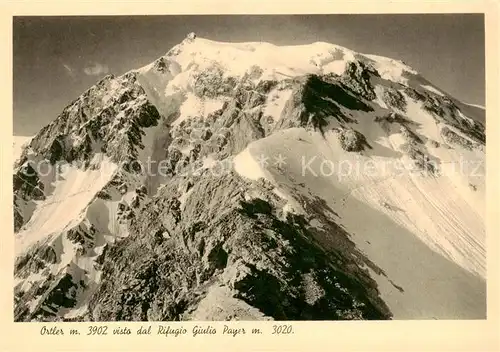 AK / Ansichtskarte  Ortler_Cima_Ortles_3905m_Trentino-Suedtirol_IT Visto dal Rifugio Giulio Pajer 