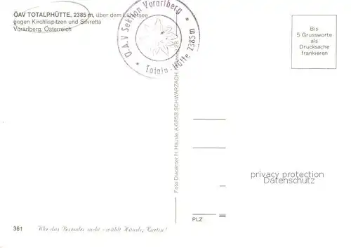 AK / Ansichtskarte Totalphuette_2385m_Voralrlberg_AT mit Kirchlispitzen und Silvretta 