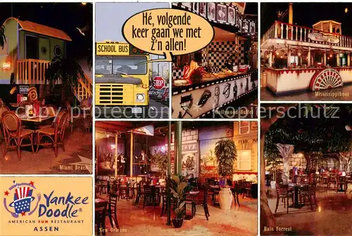 AK / Ansichtskarte 73829141 Assen_NL Yankee Doodle American Fun Restaurant Miami Beach New Orleans Hollywood Buffet Mississippiboat Rain Forrest 