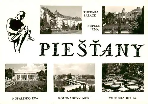 AK / Ansichtskarte  Piestany_SK Thermia Palace Kupele Irma Kupalisko Eva Kolonadovy Most Victoria Regia 