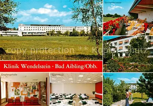 AK / Ansichtskarte 73829384 Bad_Aibling Klinik Wendelstein Empfangshalle Speisesaal Minigolf Terrasse Bad_Aibling