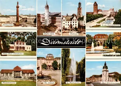 AK / Ansichtskarte  Darmstadt Luisenplatz Weisser Turm Rathaus Kuenstlerkolonie Prinz Emil Schloesschen Hauptbahnhof Schloss Im Herrngarten Hess Landesmuseum Prinz Georg Palais Darmstadt