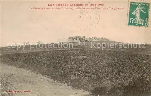 AK / Ansichtskarte  Leomont_Luneville_54 La Ferme de Leomont bombardee par les Allemands Vue generale 