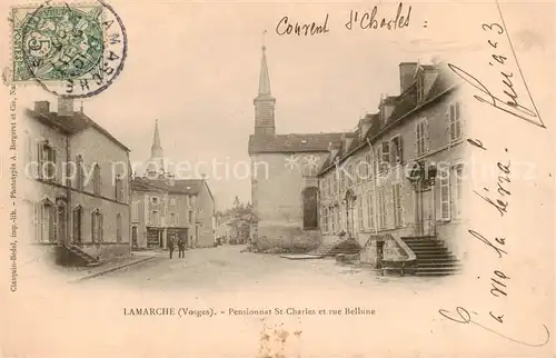 AK / Ansichtskarte Lamarche_88_Vosges Pensionnat St Charles et rue Bellune 
