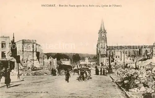 AK / Ansichtskarte Baccarat_54 Rue des Ponts apres le 25 Aout 1914 