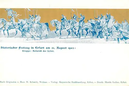 AK / Ansichtskarte 73830723 Erfurt Historischer Festzug am 21 Aug 1902 Gruppe Heinrich der Loewe Erfurt