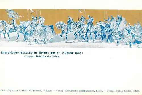 AK / Ansichtskarte  Erfurt Historischer Festzug am 21 Aug 1902 Gruppe Heinrich der Loewe Erfurt