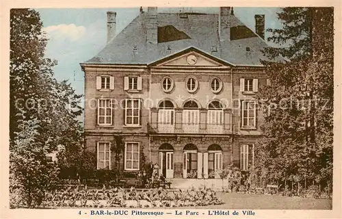 AK / Ansichtskarte  Bar-le-Duc_55 Pittoresque Le Parc LHotel de Ville 