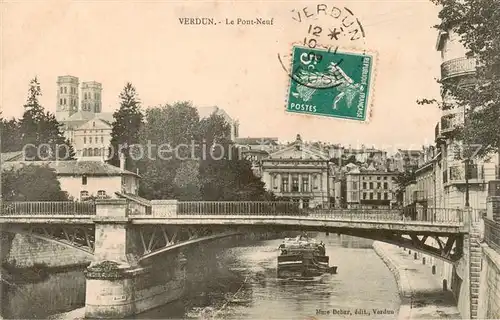 AK / Ansichtskarte  Verdun__55_Meuse Le Pont Neuf
