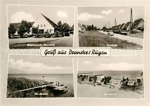 AK / Ansichtskarte  Dranske Polytechnische Oberschule Am Bodden Seestrasse Am Strand Dranske