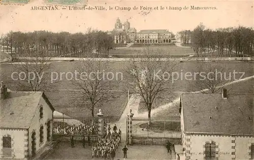 AK / Ansichtskarte Argentan_61 Hotel de Ville le Champ de Foire et le Champ de Manoeuvres 