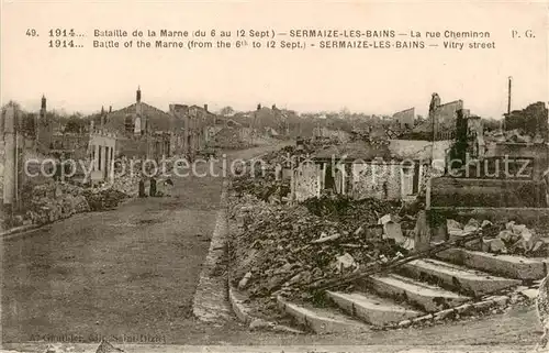 AK / Ansichtskarte Sermaize_ les Bains_51_Marne Bataille de la Marne La rue Cheminon 