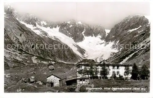 AK / Ansichtskarte Goeschenen_Goeschenen_UR Goescheneralp Hotel Dammagletscher 