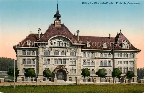 AK / Ansichtskarte La_Chaux de Fonds_NE Ecole de Commerce 