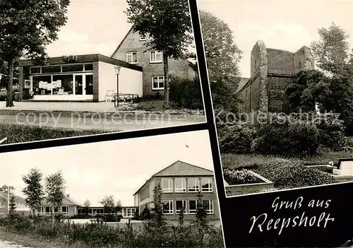 AK / Ansichtskarte 73832005 Reepsholt Lebensmittel Alpert Schule Ruine Reepsholt