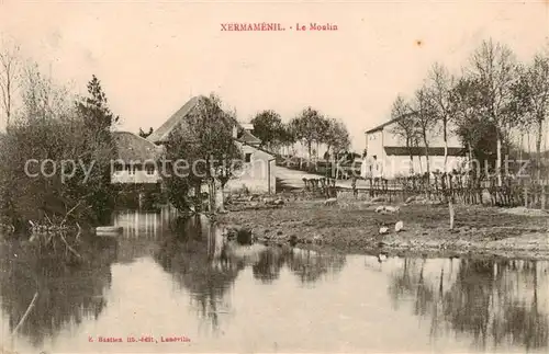 AK / Ansichtskarte Xermamenil_54_Meurthe et Moselle Le Moulin 