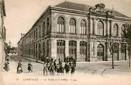 AK / Ansichtskarte Luneville_54_Meurthe et Moselle Les Halles et le College 
