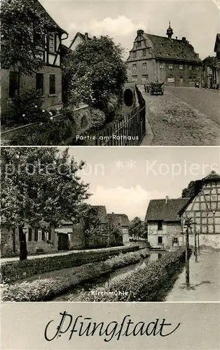 AK / Ansichtskarte  Pfungstadt Partie am Rathaus Kirchmuehle Pfungstadt