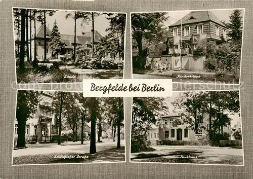 AK / Ansichtskarte 73832696 Bergfelde_Hohen_Neuendorf Schule Kinderkrippe Schoenfliesser Strasse Klubhaus 