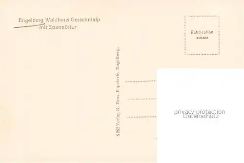 AK / Ansichtskarte Engelberg__OW Waldhaus Gerschneralp mit Spannoerter 