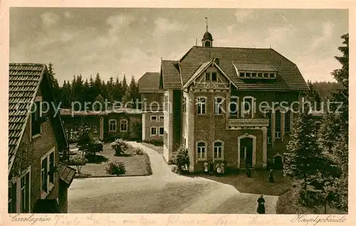 AK / Ansichtskarte Carolagruen_Schoenheide_Erzgebirge Hauptgebaeude 