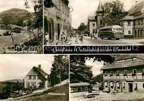 AK / Ansichtskarte Waltersdorf_Bad_Schandau Oberwaltersdorf mit Lausche Strassenpartie Hubertusbaude Konsum Gaststaette Grenzbaude Waltersdorf_Bad_Schandau