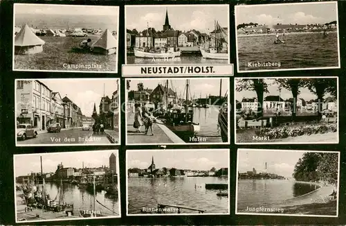 AK / Ansichtskarte  Neustadt_Holstein Campingplatz Hafen Kiebitzberg Vor dem Bruecktor Markt Binnenwasser Jungfernstieg Neustadt_Holstein