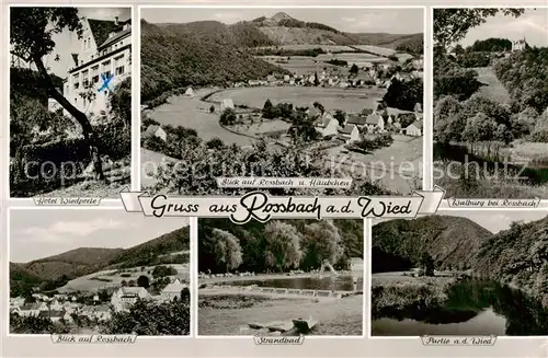 AK / Ansichtskarte Rossbach_Wied Hotel Wiedperle Panorama Walburg Teilansicht Strandbad Wiedpartie Rossbach Wied