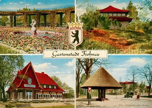 AK / Ansichtskarte Frohnau_Berlin Pergola Buddha Tempel Restaurant Carl Polo Platz Pilz Oranienburger Strasse Frohnau Berlin