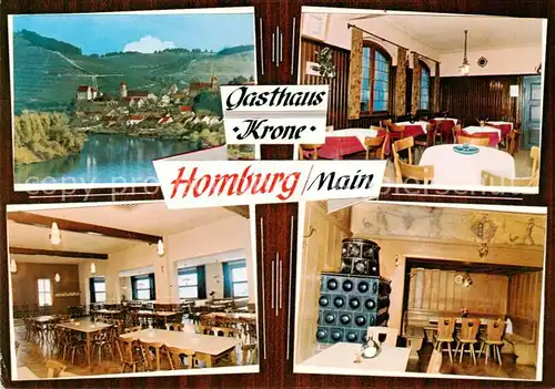 AK / Ansichtskarte Homburg_Main Gasthaus Krone Gastraeume Mainpartie Homburg Main