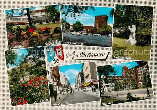 AK / Ansichtskarte Oberhausen__NRW Stadthalle Hauptbahnhof Berliner Platz Grillo Park Marktstrasse Rathaus 