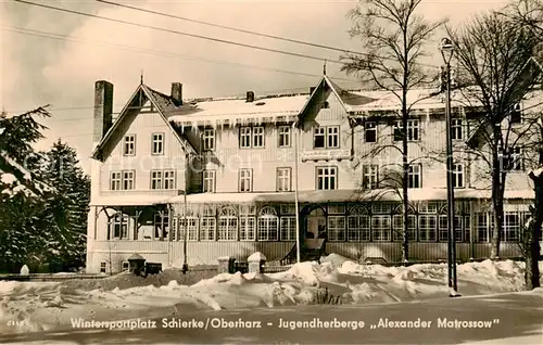 AK / Ansichtskarte Schierke_Harz Jugendherberge Alexander Matrossow Schierke Harz